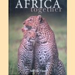 Adri de Visser: Africa together door René de Vos