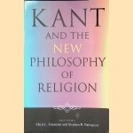 Kant and the New Philosophy of Religion door Chris L. - and others Firestone