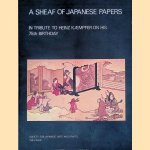 A Sheaf of Japanese Papers in tribute to Heinz Kaempfer on his 75th Birtday
Matthi Forrer e.a.
€ 20,00