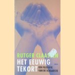 Het eeuwig tekort: een filosofie van de schaarste
Rutger Claassen
€ 10,00 Het eeuwig tekort: een filosofie van de schaarste
Rutger Claassen
€ 10,00