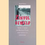 Zinvol geweld: Sartre, Camus en Merleau-Ponty over terreur en terrorisme
Ruud Welten
€ 27,50