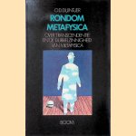 Rondom metafysica: Over 'transcendentie' en de dubbelzinnigheid van metafysica door O.D. Duintjer
