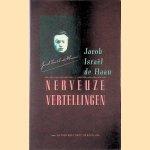 Nerveuze vertellingen
Jacob Israel de Haan
€ 7,00 Nerveuze vertellingen
Jacob Israel de Haan
€ 7,00