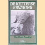 De ketterse ervaring
Pier Paolo Pasolini
€ 8,00 De ketterse ervaring
Pier Paolo Pasolini
€ 8,00