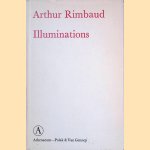 Illuminations: Vertaald door Hans van Pinxteren
Arthur Rimbaud
€ 12,50