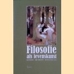 Filosofie als levenskunst door Geert van - en anderen Eekert