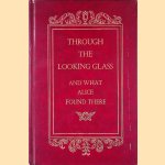 Through the Looking Glass and What Alice Found There
Lewis Carroll e.a.
€ 6,00