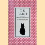 Old Possum's Book of Practical Cats
T.S. Eliot
€ 6,00 Old Possum's Book of Practical Cats
T.S. Eliot
€ 6,00