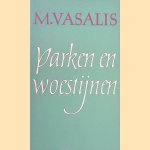 Parken en woestijnen: gedichten
M. Vasalis
€ 5,00 Parken en woestijnen: gedichten
M. Vasalis
€ 5,00