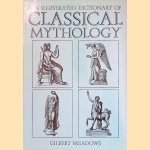 An Illustrated Dictionary of Classical Mythology
Gilbert Meadows
€ 9,00 An Illustrated Dictionary of Classical Mythology
Gilbert Meadows
€ 9,00