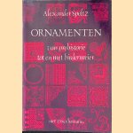 Ornamenten: van prehistorie tot en met biedermeier door Alexander Speltz