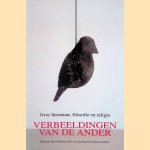Verbeeldingen van de ander: Over literatuur, filosofie en religie door Bart Philipsen