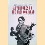 Adventures on the Freedom Road: The French Intellectuals in the 20th Century
Bernard-Henri Lévy
€ 10,00 Adventures on the Freedom Road: The French Intellectuals in the 20th Century
Bernard-Henri Lévy
€ 10,00