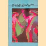 The Non-Philosophy of Gilles Deleuze door Gregg Lambert