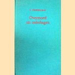 Overmoed uit onbehagen: positivisme en hermeneutiek in de economische en sociale geschiedenis: Rede
Noordegraaf
€ 5,00 Overmoed uit onbehagen: positivisme en hermeneutiek in de economische en sociale geschiedenis: Rede
Noordegraaf
€ 5,00