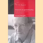 Sektarisme als geesteshouding: Bespiegelingen over een verschijnsel in politiek en godsdienst door Avishai Margalit