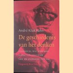 Geschiedenis van het denken: Filosofie, wetenschap, kunst en cultuur van de Oudheid tot nu
André Klukhuhn
€ 9,00