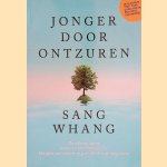 Jonger door ontzuren
Sang Whang
€ 8,00