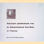 Beknopte geschiedenis van de Ridderhofstad Den Ham te Vleuten
J.F.K. Kits Nieuwenkamp
€ 6,00 Beknopte geschiedenis van de Ridderhofstad Den Ham te Vleuten
J.F.K. Kits Nieuwenkamp
€ 6,00