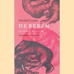 De beren en andere verhalen
Vsevolod Garsjin
€ 10,00 De beren en andere verhalen
Vsevolod Garsjin
€ 10,00
