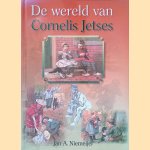 De wereld van Cornelis Jetses
Jan A. Niemeijer
€ 10,00 De wereld van Cornelis Jetses
Jan A. Niemeijer
€ 10,00