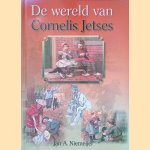 De wereld van Cornelis Jetses
Jan A. Niemeijer
€ 10,00 De wereld van Cornelis Jetses
Jan A. Niemeijer
€ 10,00