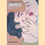 Jamilti & Other Stories
Rutu Modan
€ 10,00 Jamilti & Other Stories
Rutu Modan
€ 10,00