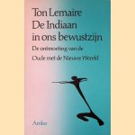 De indiaan in ons bewustzijn: De ontmoeting van de Oude met de Nieuwe wereld
Ton Lemaire
€ 20,00