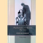 Psychoanalysis in Britain 1893-1913: Histories and Historiography door Philip Kuhn