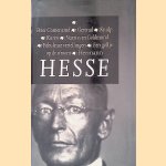 Peter Camenzind; Gertrud; Knulp; Kuren; Narziss en Goldmund; Fabuleuze vertellingen; Een golfje op de stroom door Herman Hesse