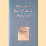 De kleine blonde dood
Boudewijn Büch
€ 8,00 De kleine blonde dood
Boudewijn Büch
€ 8,00