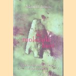 The Molecule Hunt: Archaeology and the Hunt for Ancient DNA door Martin Jones