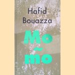 Momo
Hafid Bouazza
€ 6,00 Momo
Hafid Bouazza
€ 6,00