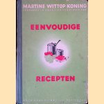Eenvoudige receptgen
Martine Wittop Koning
€ 10,00 Eenvoudige receptgen
Martine Wittop Koning
€ 10,00