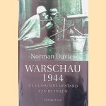 Warschau 1944: De gedoemde opstand van de Polen
Norman Davies
€ 15,00 Warschau 1944: De gedoemde opstand van de Polen
Norman Davies
€ 15,00
