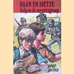 Daan en Sietse Helpen de verzetsgroep
Piet Prins
€ 8,00