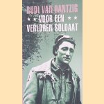 Voor een verloren soldaat
Rudi van Dantzig
€ 5,00 Voor een verloren soldaat
Rudi van Dantzig
€ 5,00