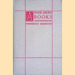 A Book about Books
Frederick Harrison
€ 8,00 A Book about Books
Frederick Harrison
€ 8,00