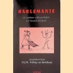 Barlemanje en andere volksverhalen uit Noord-Holland
D.J.W. Teding van Berkhout
€ 8,00 Barlemanje en andere volksverhalen uit Noord-Holland
D.J.W. Teding van Berkhout
€ 8,00