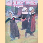 Gauguin and the Impressionists at Pont-Aven door Judy Le Paul e.a.