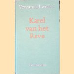 Verzameld werk 1: Autobiografische Verhalen ; Sovjet-Annexatie Der Klassieken ; Ongebundeld Werk 1932-1958
Karel van 't Reve
€ 20,00
