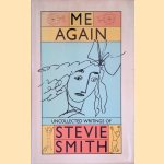 Me Again: Uncollected Writings door Stevie Smith