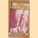 Christopher And His Kind 1929 - 1939 door Christopher Isherwood