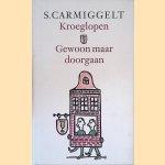 Kroeglopen; Gewoon maar doorgaan
Simon Carmiggelt
€ 10,00 Kroeglopen; Gewoon maar doorgaan
Simon Carmiggelt
€ 10,00