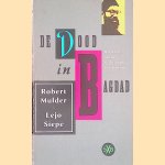 De dood in Bagdad: Het leven van de Nederlander Lex Aronson
Robert Mulder e.a.
€ 12,50