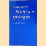 Schotsen springen: gedichten door Guus Luijters