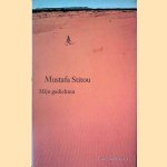 Mijn gedichten
Mustafa Stitou
€ 9,00 Mijn gedichten
Mustafa Stitou
€ 9,00