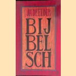 Bijbelsch door J.A. Deelder
