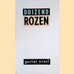 Bloedbad; Duizend rozen
Gustav Ernst
€ 10,00 Bloedbad; Duizend rozen
Gustav Ernst
€ 10,00