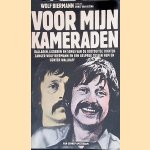 Voor mijn kameraden: Balladen, liederen en songs van de Oostsuitse dichter-zanger Wolf Biermann en een gesprek tussen hem en Gunter Wallraff
Wolf Biermann
€ 6,00 Voor mijn kameraden: Balladen, liederen en songs van de Oostsuitse dichter-zanger Wolf Biermann en een gesprek tussen hem en Gunter Wallraff
Wolf Biermann
€ 6,00